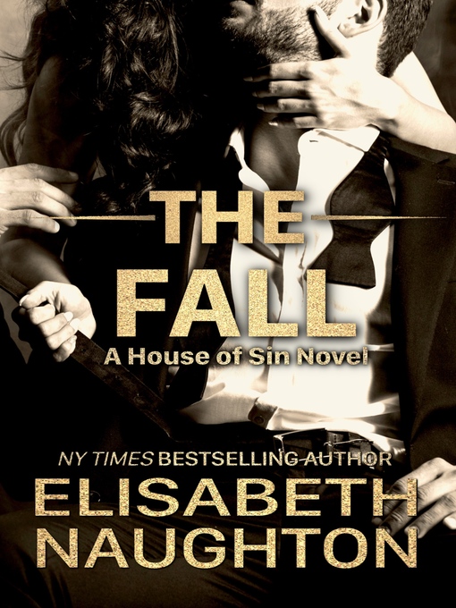 Title details for The Fall by Elisabeth Naughton - Available
